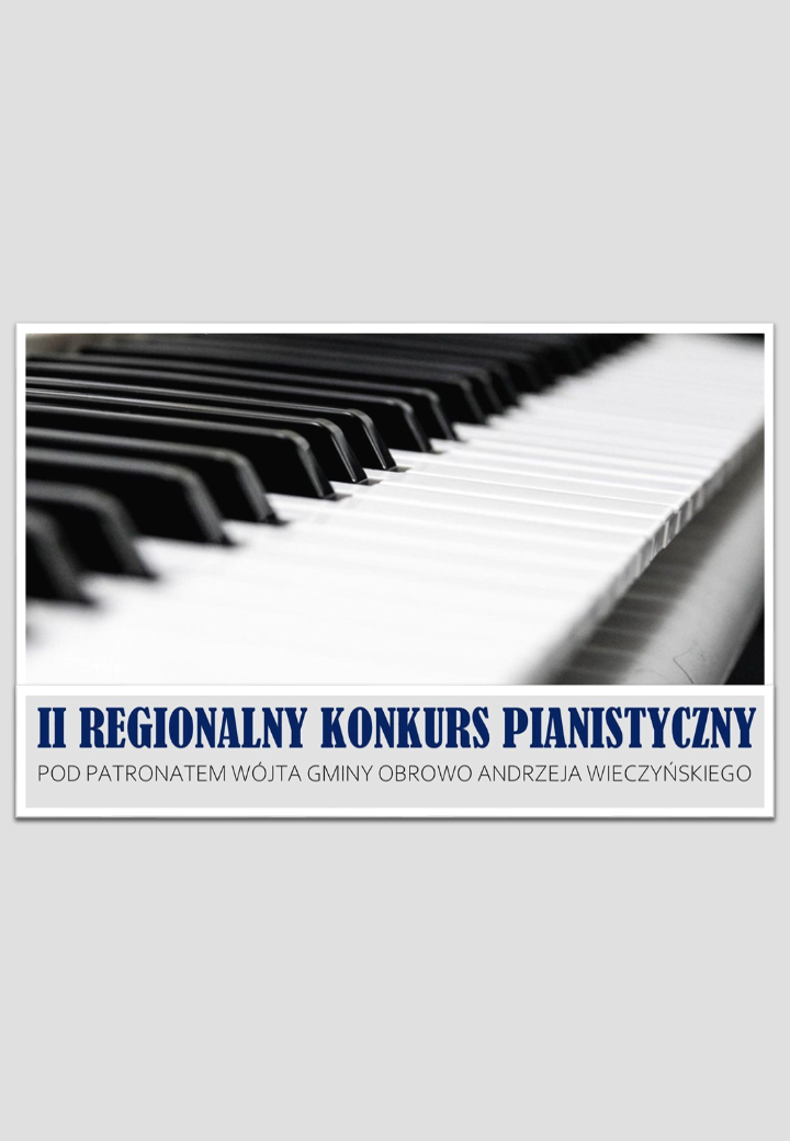 II Regionalny Konkurs Pianistyczny 