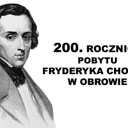Jubileusz 200-lecia pobytu Fryderyka Chopina