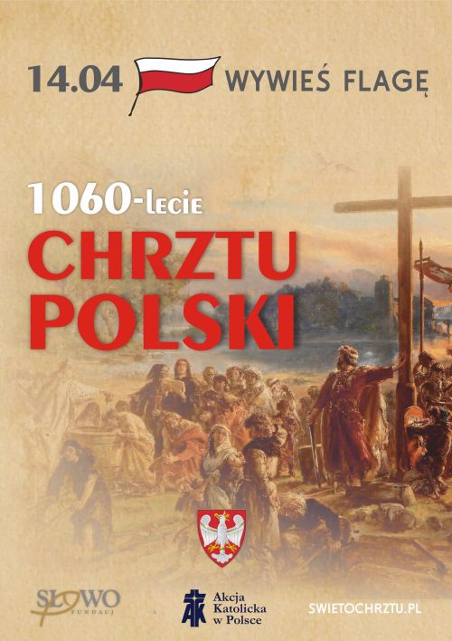 Wywieś flagę na Święto Chrztu Polski