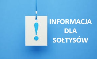 Informacja w sprawie świadczenia pieniężnego z tytułu pełnienia funkcji Sołtysa