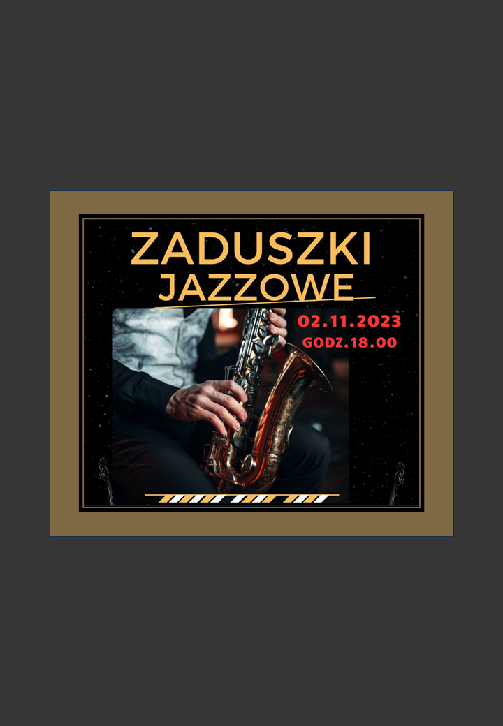 Koncert " Zaduszki Jazzowe"