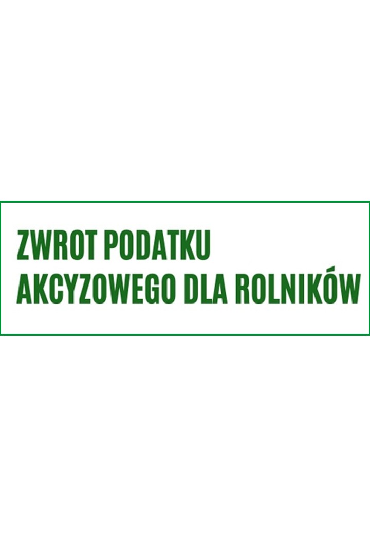 Informacja dotycząca zwrotu podatku akcyzowego
